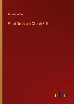 Wood-Notes and Church-Bells