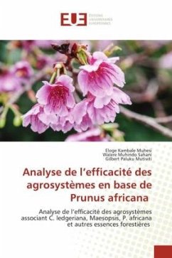 Analyse de l¿efficacité des agrosystèmes en base de Prunus africana - Kambale Muhesi, Eloge;Muhindo Sahani, Walere;Paluku Mutiviti, Gilbert