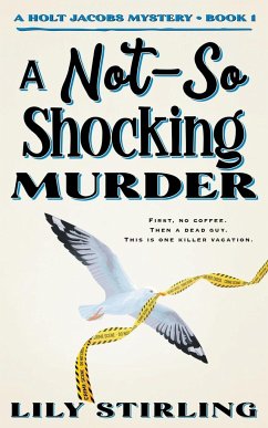 A Not So Shocking Murder - Stirling, Lily