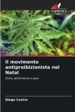 Il movimento antiproibizionista nel Natal - Castro, Diego