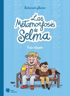 Las metamorfosis de Selma 2. Vida abuela Cover Las metamorfosis de Selma 2. Vida abuela
