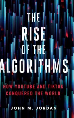 The Rise of the Algorithms - Jordan, John M