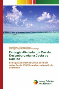 Ecologia Alimentar da Cavala Desembarcada na Costa do Namibe - Calueio, José Lázaro Tchivela;Quiatuhanga, Domingas Perpétua André