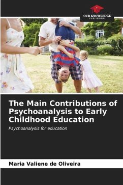 The Main Contributions of Psychoanalysis to Early Childhood Education - de Oliveira, Maria Valiene