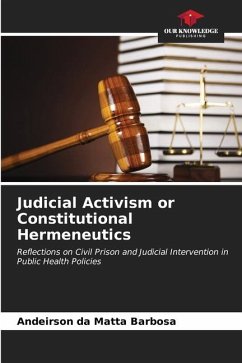 Judicial Activism or Constitutional Hermeneutics - Da Matta Barbosa, Andeirson