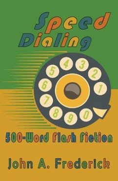 Speed Dialing (eBook, ePUB) - Frederick, John A