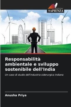 Responsabilità ambientale e sviluppo sostenibile dell'India - Priya, Anusha