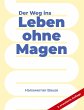 Der Weg ins Leben ohne Magen - Bild 1