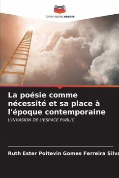 La poésie comme nécessité et sa place à l'époque contemporaine - Silva, Ruth Ester Poitevin Gomes Ferreira