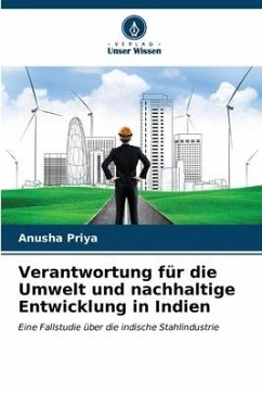 Verantwortung für die Umwelt und nachhaltige Entwicklung in Indien - Priya, Anusha