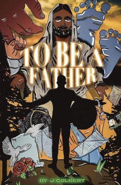 To Be A Father - Colbert, J.