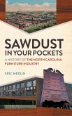 Sawdust in Your Pockets