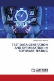 TEST DATA GENERATION AND OPTIMIZATION IN SOFTWARE TESTING