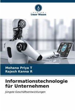 Informationstechnologie für Unternehmen - T, Mohana Priya;R, Rajesh Kanna