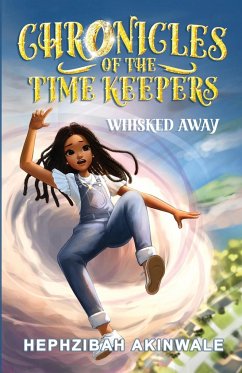 Chronicles of the Time Keepers - Akinwale, Hephzibah