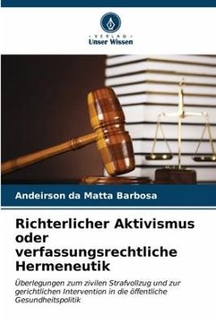 Cover Richterlicher Aktivismus oder verfassungsrechtliche Hermeneutik