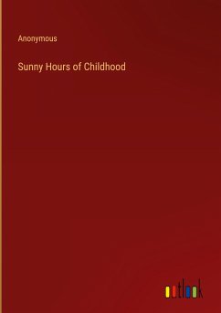 Sunny Hours of Childhood - Anonymous