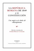 La república romana de 1849 y su constitución