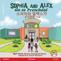 Sophia and Alex Go to Preschool - Bourgeois-Vance, Denise