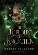 Die Republik der Knochen (eBook, ePUB) - Bild 1