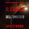 Il Codice dell'Omicidio (Un Thriller di... - Bild 1