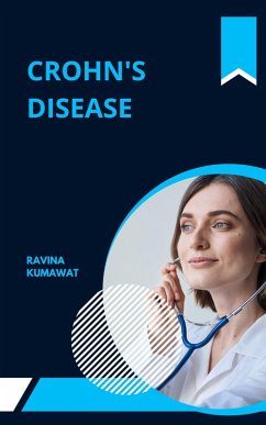 Crohn's Disease (eBook, ePUB) - Kumawat, Ravina