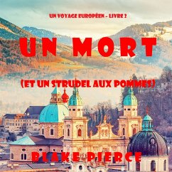 Un mort (et un strudel aux pommes) (Un voyage européen – Livre 2) (MP3-Download) - Pierce, Blake