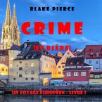 Crime (et Bière) (Un voyage européen – Livre 3) (MP3-Download)