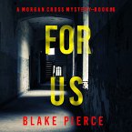 For Us (A Morgan Cross FBI Suspense Thriller—Book Six) (MP3-Download)