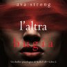 L'altra bugia (Un thriller psicologico... - Bild 1