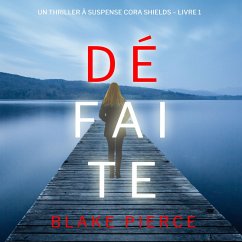 Défaite (Un thriller à suspense Cora Shields – Livre 1) (MP3-Download) - Pierce, Blake