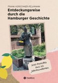 Entdeckungsreise durch die Hamburger Geschichte (eBook, ePUB)