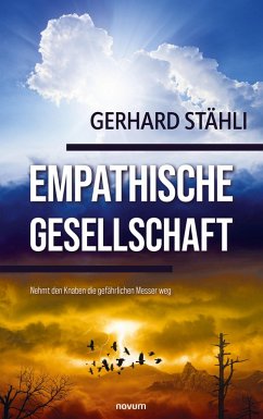 Empathische Gesellschaft (eBook, ePUB) - Stähli, Gerhard