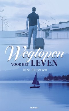 Weglopen voor het Leven (eBook, ePUB) - Pietersen, RiNi