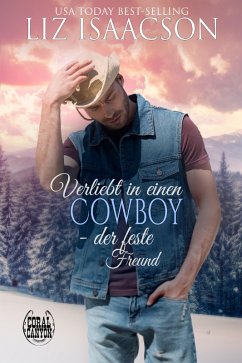 Verliebt in einen Cowboy - der feste Freund (eBook, ePUB) - Isaacson, Liz