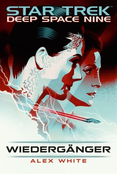 Star Trek - Deep Space Nine: Wiedergänger (eBook, ePUB) - White, Alex