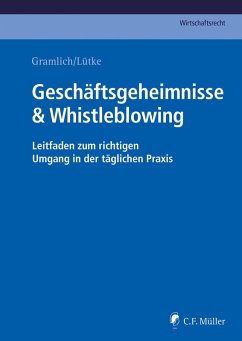 Geschäftsgeheimnisse & Whistleblowing (eBook, ePUB) - Gramlich, Ludwig; Lütke, Hans-Josef