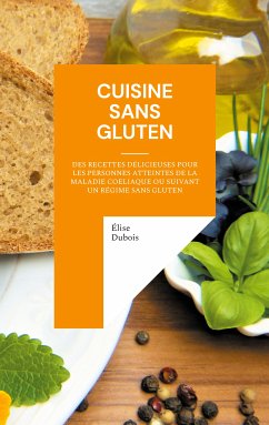 Cuisine sans gluten (eBook, ePUB) - Dubois, Élise