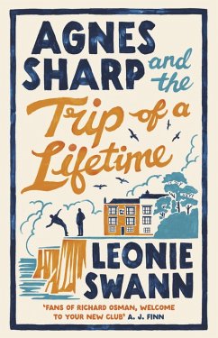 Agnes Sharp and the Trip of a Lifetime (eBook, ePUB) - Swann, Leonie