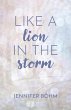 Like a Lion in the Storm (eBook, ePUB) - Bild 1