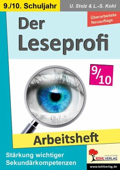 Der Leseprofi / Arbeitsheft - Fit durch Lesetraining / Klasse 9-10 (eBook, PDF) - Stolz, Ulrike; Kohl, Lynn-Sven