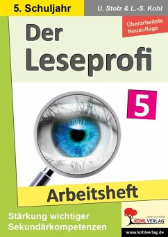 Der Leseprofi / Arbeitsheft - Fit durch Lesetraining / Klasse 5 (eBook, PDF) - Stolz, Ulrike; Kohl, Lynn-Sven