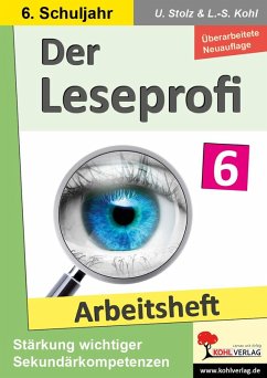 Der Leseprofi / Arbeitsheft - Fit durch Lesetraining / Klasse 6 (eBook, PDF) - Stolz, Ulrike; Kohl, Lynn-Sven