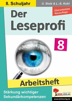 Der Leseprofi / Arbeitsheft - Fit durch Lesetraining / Klasse 8 (eBook, PDF) - Stolz, Ulrike; Kohl, Lynn-Sven