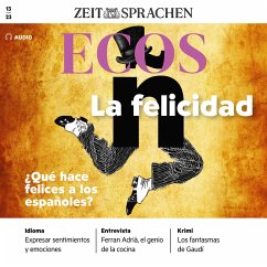 Spanisch lernen Audio - Was macht Spanier glücklich? (MP3-Download) - Rodríguez-Mancheño, Ignacio