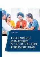 Erfolgreich zum DTB B2, Schreibtraining (eBook, ePUB) - Nagel, Linn; Jobtalk, German