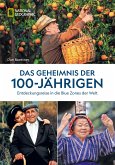 Das Geheimnis der 100-Jährigen: Entdeckungsreise in die Blue Zones der Welt (eBook, ePUB)