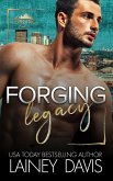 Forging Legacy (eBook, ePUB) Forging Legacy (eBook, ePUB)