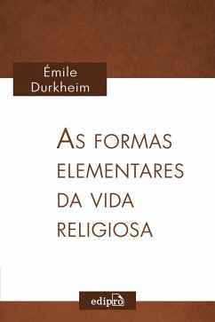 As formas elementares da vida religiosa (eBook, ePUB) - Durkheim, Émile