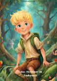 Lukas Abenteuer im Zauberwald (eBook, ePUB) Lukas Abenteuer im Zauberwald (eBook, ePUB)